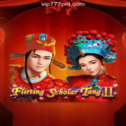 Exploring Flirting Scholar Tang II: A Unique Casino Experience at 777PNL Online Casino Philippines