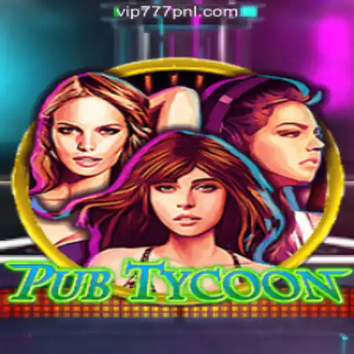 Explore the Thrills of PubTycoon: A Strategic Gaming Adventure with 777PNL Online Casino Philippines