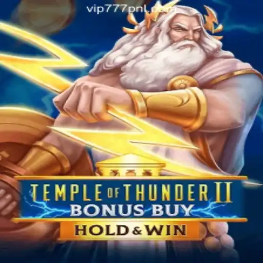 Temple of Thunder II Bonus Buy: An Exciting Adventure in the Online Casino World